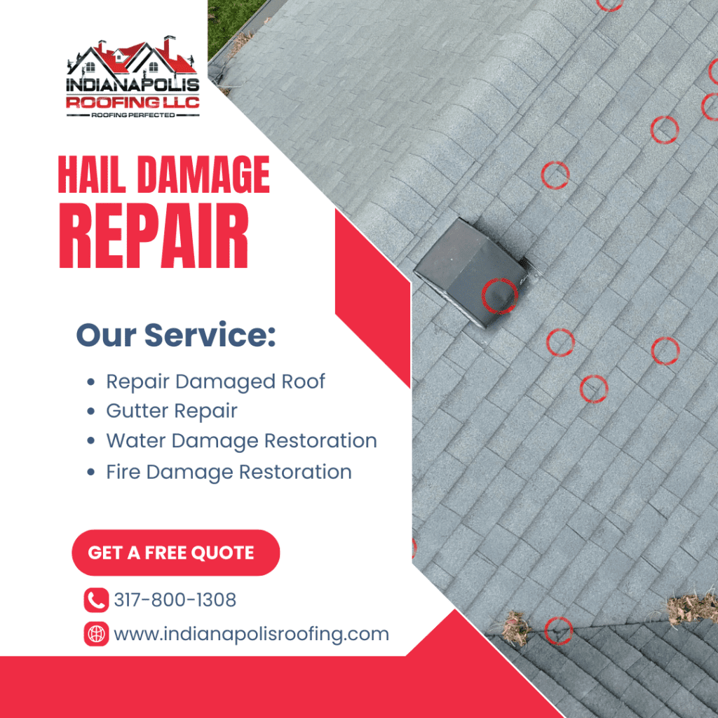 Hail Damage Roof Repair Indianapolis IN